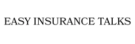 easy insurance talks