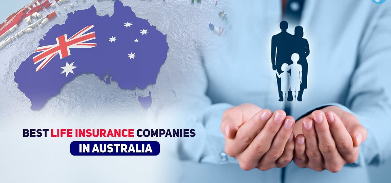 Top 10 Life Insurance Companies in Australia