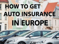 How to Get Easy Auto Insurance in Europe: A Comprehensive Guide Auto Insurance in Europe
